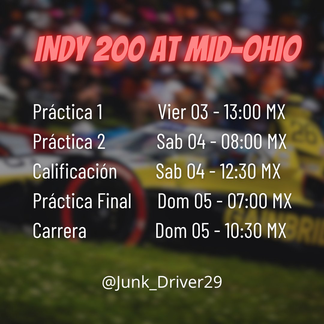 Junk_Driver29's tweet photo. ‼️Horario para el Fin de Semana‼️
· IndyCar - Indy 200 at Mid-Ohio
Se puede ver por Disney+
*Hora de CDMX
#Indycar #Race #RaceWeek #Mexico https://t.co/8zrLzs9sSS