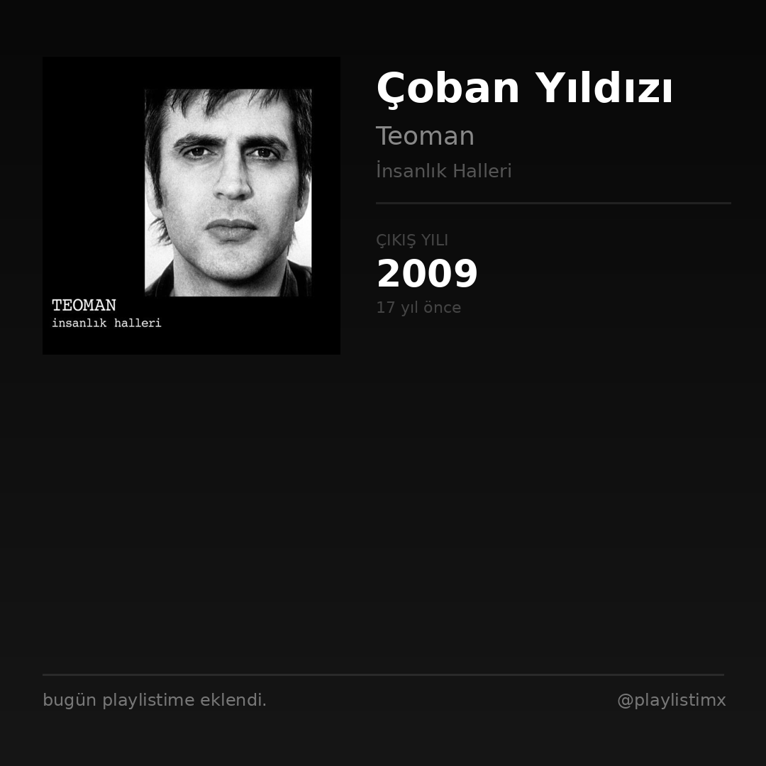 playlistimx's tweet photo. Çoban Yıldızı / Teoman

#müzik #playlist #newmusic https://t.co/yEZKVoNjWM