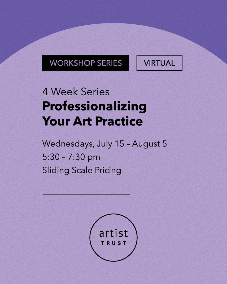artisttrust's tweet photo. Ready to professionalize your art practice? Join us for a 4-week virtual workshop starting July 15! 

Register: https://t.co/hmSupj7z6Q https://t.co/cckEFek6fE
