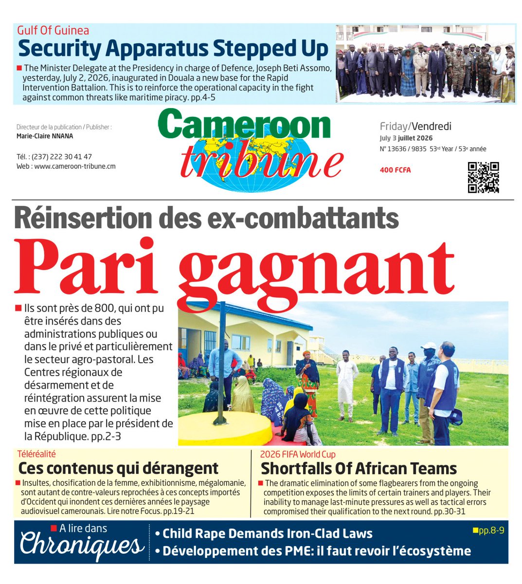 CamerounTribune's tweet photo. Bonsoir fidèles abonnés ! Recevez la #Une de #CameroonTribune du 3 juillet 2026. #Journal à retrouver en #kiosque et sur https://t.co/LtLa0TvuUK 
#News #Actualités #Informations #Politique #Économie #Sport #Culture #Cameroon #Cameroun #2026FIFAWorldCup https://t.co/L82CWAfNqO