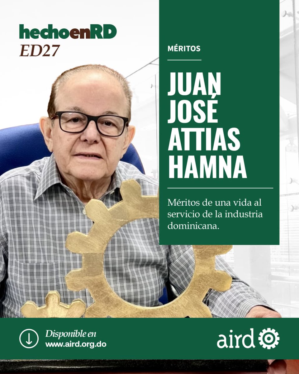 airdmedia's tweet photo. Más de seis décadas de trabajo, liderazgo empresarial y compromiso institucional han convertido a Juan José Attias Hamna en un referente de la industria dominicana.

Su trayectoria demuestra que construir empresa también es construir país.

👉Conoce su historia y legado en la sección Méritos de la edición #27 de la revista hechoenRD, disponible en el apartado Publicaciones de nuestra página web: https://t.co/pGGFIQ4KlA