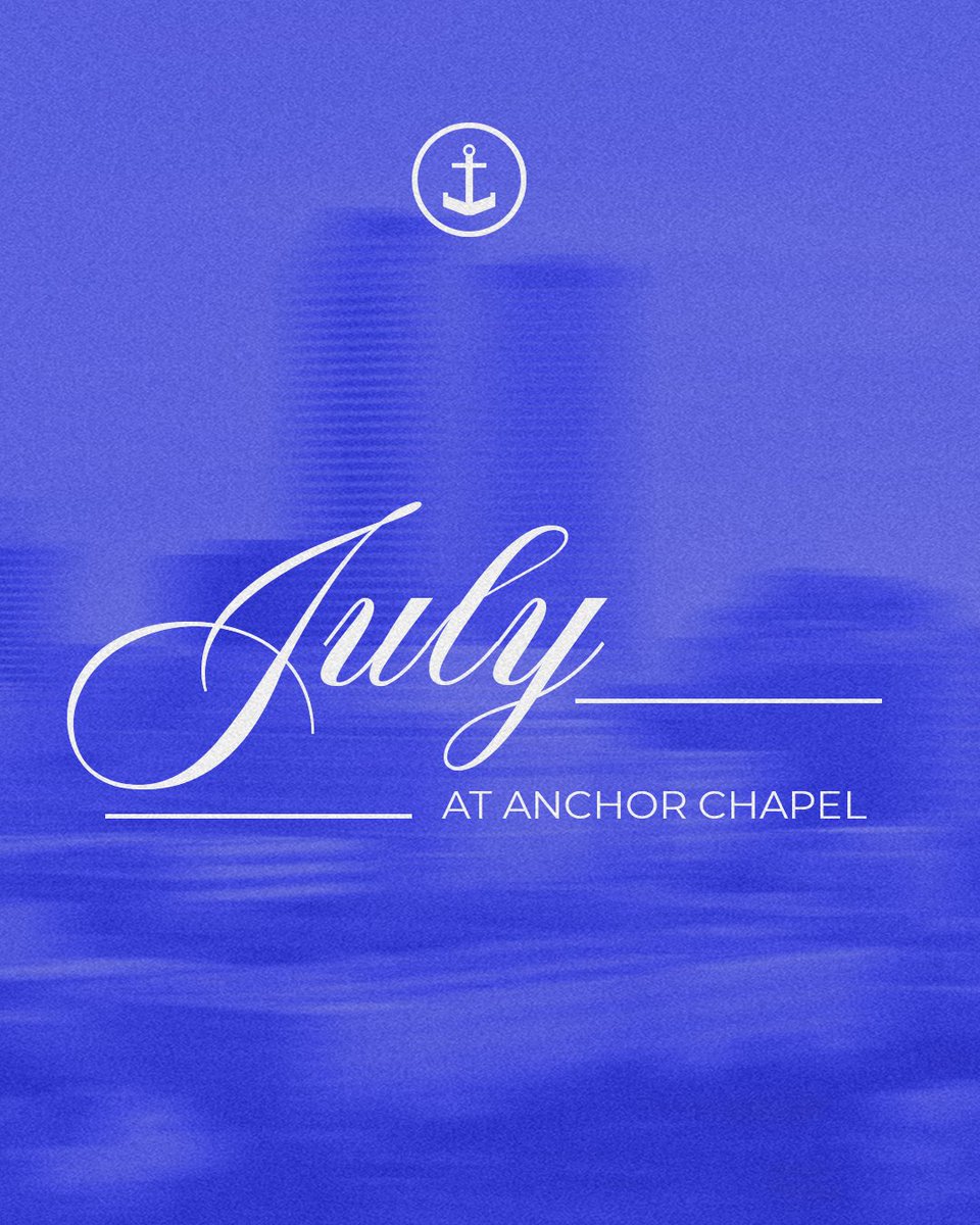 AnchorChapel's tweet photo. ☀️ July at Anchor is here!

From Sundays to Bible Study and everything in between, there's a place for you this month. We can't wait to worship, grow, and build community together.

Save these dates, invite a friend, and we'll see you at Anchor! 🤍 https://t.co/N9GS4xVgSz