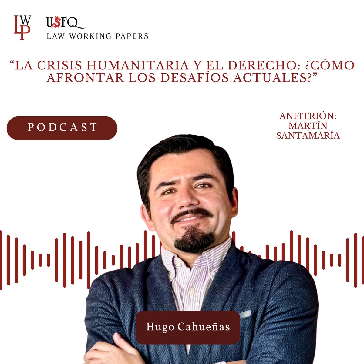 USFQ_LWP's tweet photo. ♦️USFQ Law Working Papers presenta el podcast titulado:

“La Crisis Humanitaria y el Derecho: ¿Cómo Afrontar los Desafíos Actuales?”, con la participación de Hugo Cahueñas y la moderación de Martín Santamaría.

Disponible en el siguiente link: https://t.co/ESx9UMJ3sV https://t.co/MI4tLa1BwA