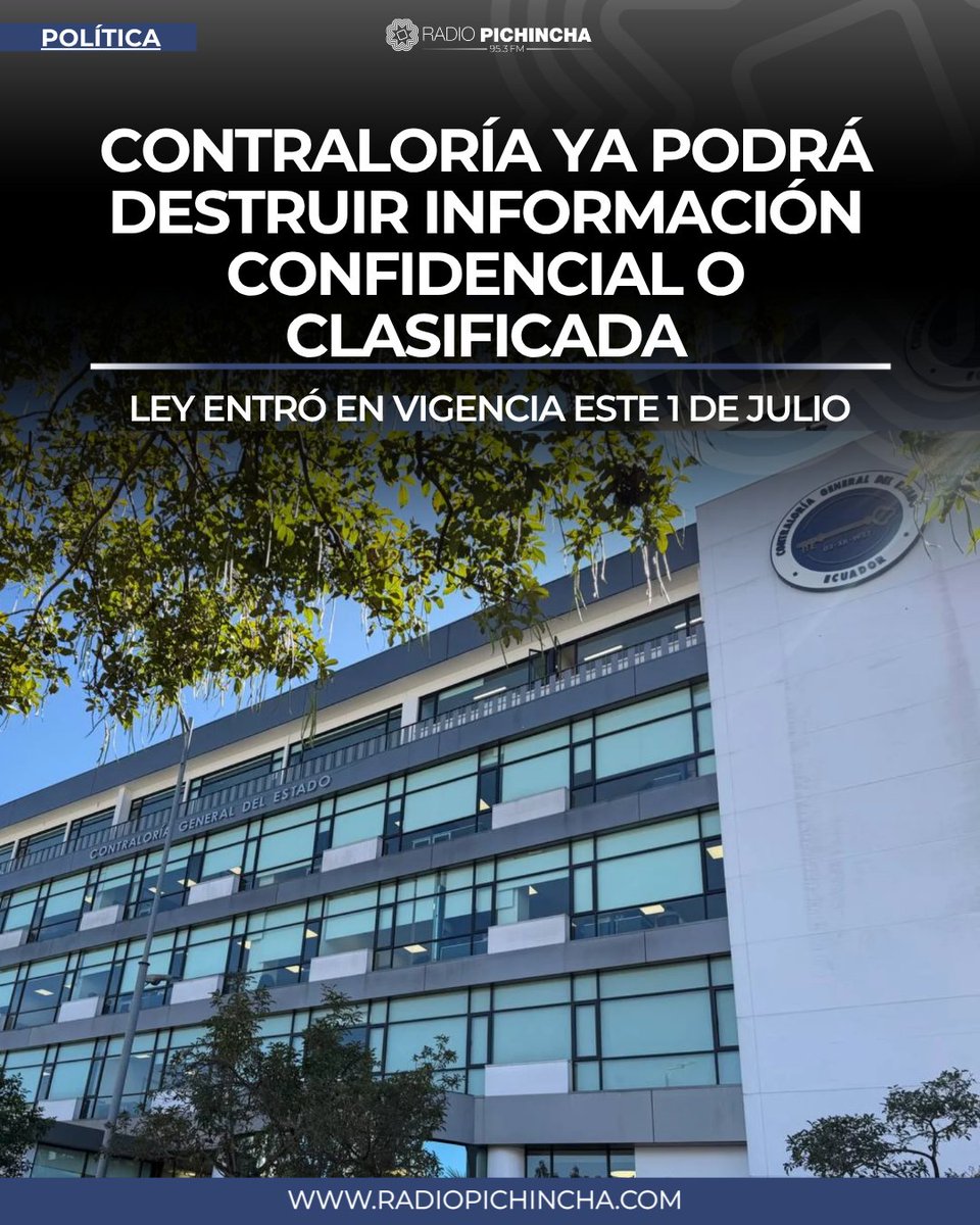 radio_pichincha's tweet photo. 🏛#Política | Desde  el 1 de julio de 2026 entró en vigencia una reforma legal que otorga a  la Contraloría General del Estado la facultad de eliminar o destruir  documentos físicos y digitales clasificados como confidenciales,  reservados o secretos.
#LaRadioDeLasNoticias
Los Detalles ⬇️
https://t.co/BXZSrSkCYj