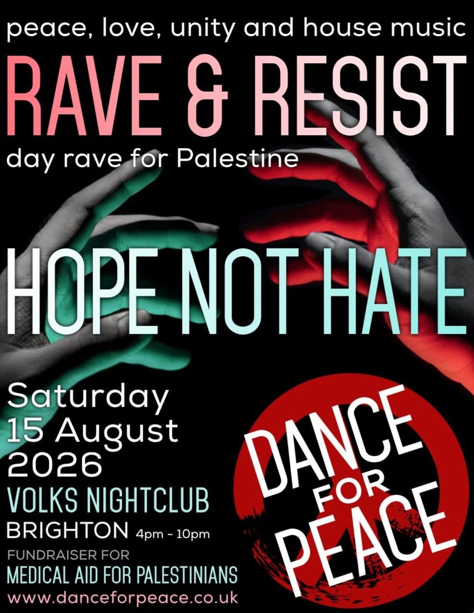 solidarityrpm's tweet photo. RAVE &amp; RESIST

HOPE NOT HATE

Peace, love, and house music

Saturday 15 August 2026
4 pm - 10 pm
VOLKS NIGHTCLUB
BRIGHTON 

Organised by
@Dance4PeaceNow

Tickets:
https://t.co/Up89uCyXhk https://t.co/sb1Dx6dNDd
