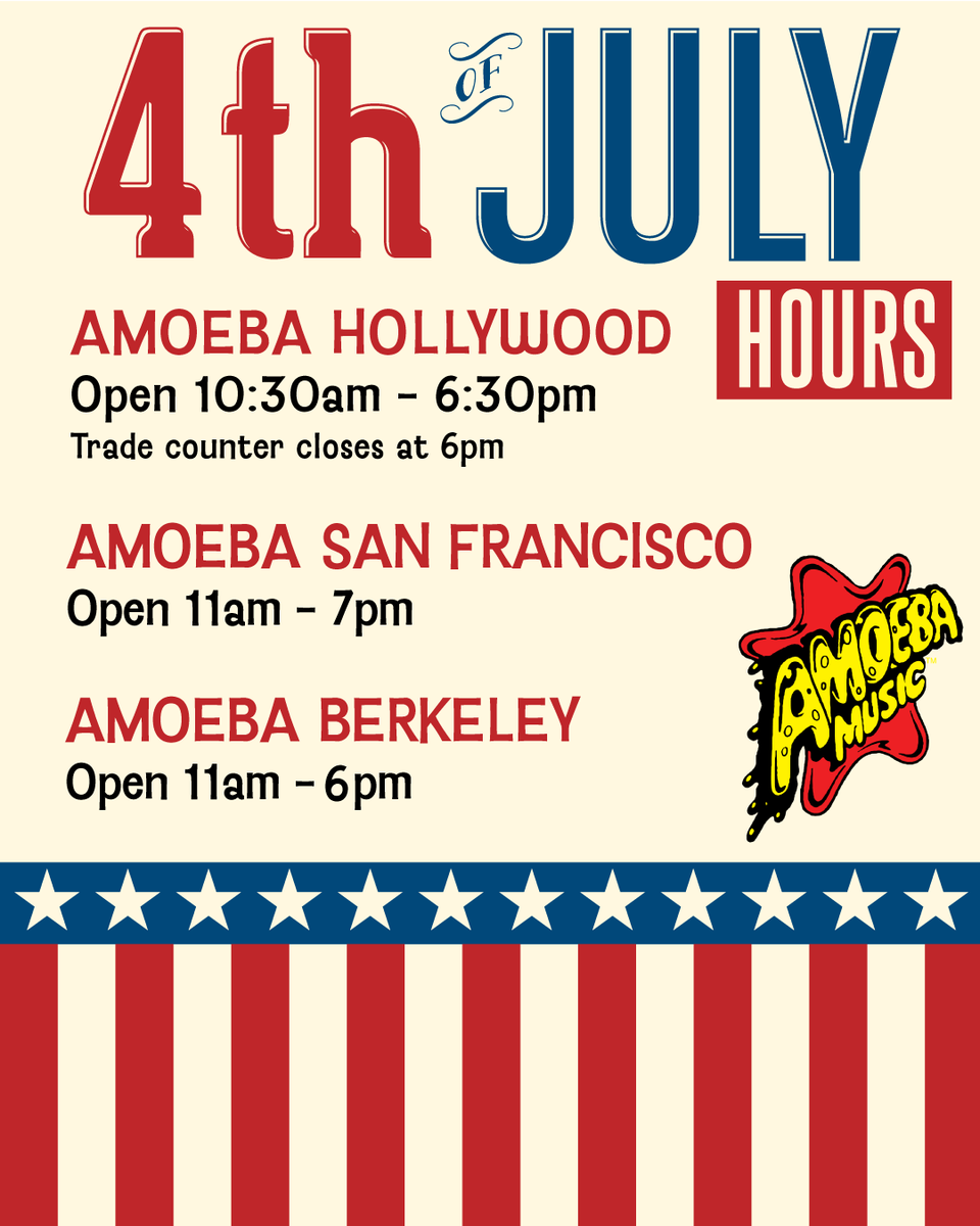 amoebamusic's tweet photo. Our stores are open this Saturday, July 4th:

🎆 @AmoebaBerkeley 11am - 6pm
🎆 @AmoebaSF 11am - 7pm
🎆 Amoeba Hollywood 10:30am - 6:30pm https://t.co/xoa24YuHzU