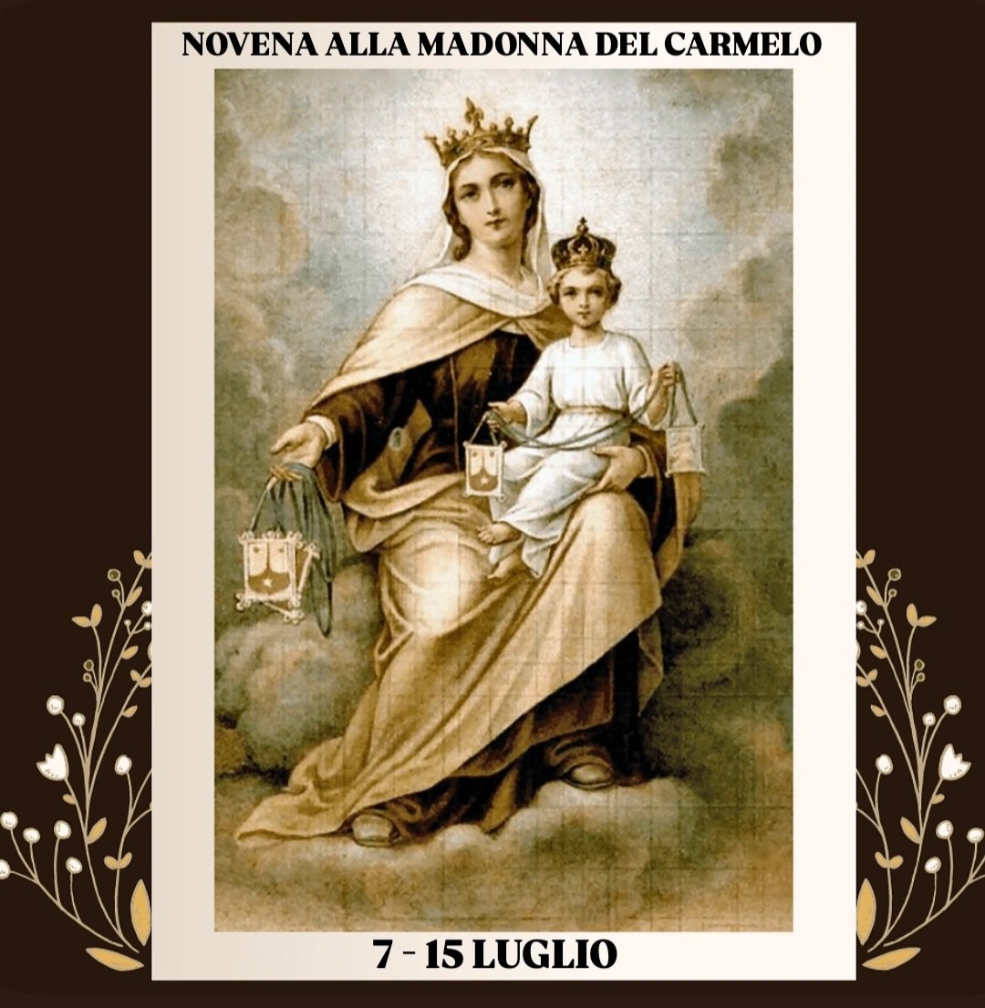 SiateSanti's tweet photo. NOVENA ALLA MADONNA DEL CARMELO
✴️ 3/9
O Regina del Cielo, ci hai donato lo Scapolare come segno esteriore attraverso il quale possiamo essere riconosciuti come tuoi figli fedeli. Fa' che lo indossiamo sempre con onore, evitando il peccato e imitando le tue virtù. Aiutaci a essere fedeli a questo nostro desiderio.
• Pater Noster
• Ave Maria
• Gloria Patri
Nostra Signora del Monte Carmelo,
— prega per noi.