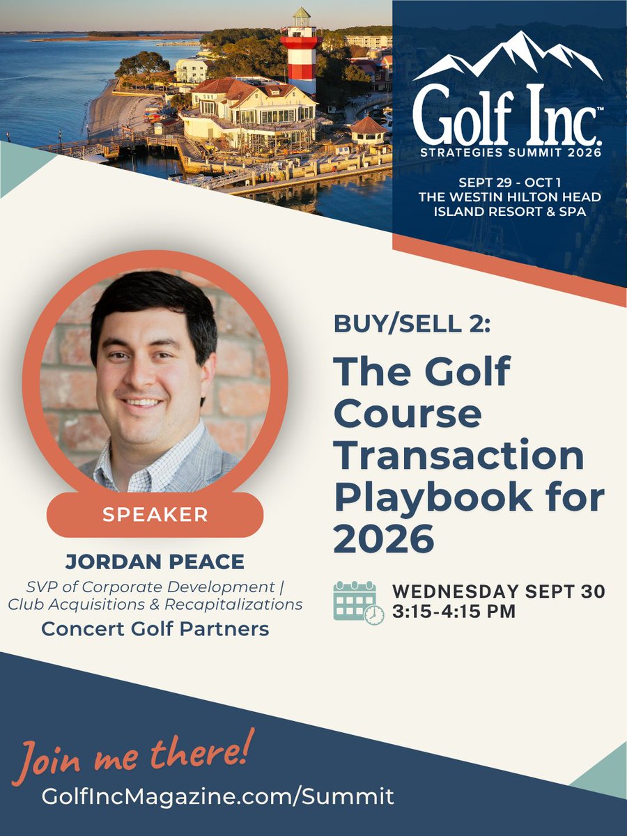 GolfInc's tweet photo. Join Jordan Peace, SVP of Corporate Development and Club Acquisitions & Recapitalizations at Concert Golf Partners, at the 2026 Golf Inc. Strategies Summit.
 
Hear how golf course owners, operators and industry leaders are tackling today's biggest challenges, what's working at their courses and where they see the industry heading. Connect with peers, exchange ideas and build relationships with others who understand the business of golf.
 
Register here: https://t.co/q5HzbA9fuQ