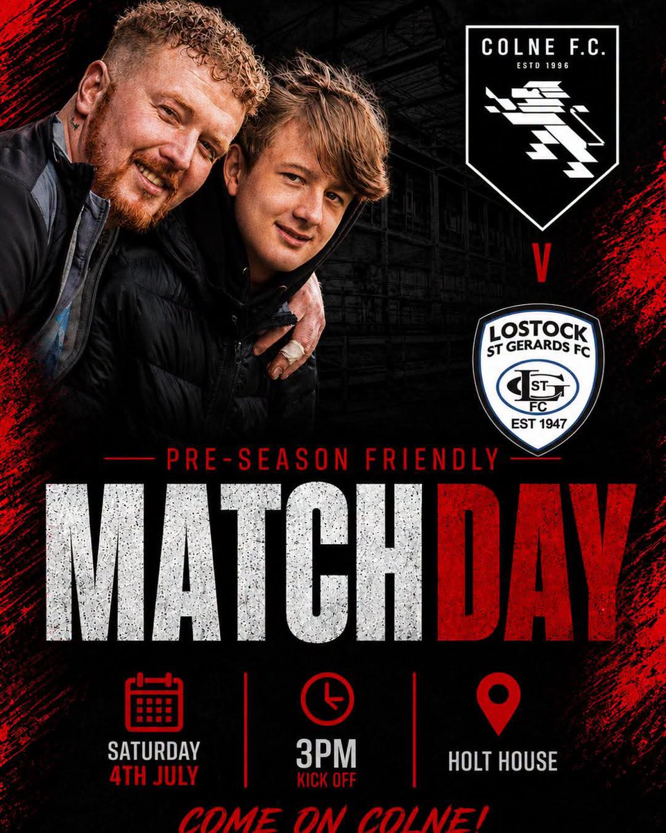 Colne_FC's tweet photo. 🚨 GAME ON! 🚨

Well… that escalated quickly!

A huge thank you to Lostock St Gerards for stepping in at incredibly short notice after today’s late withdrawal.

⚽ Saturday 4th July
🕒 3:00pm
🏟️ Holt House

The football is ON. See you all there Red Army! 

#OneClub #ComeOnColne https://t.co/hZUthAQV1O