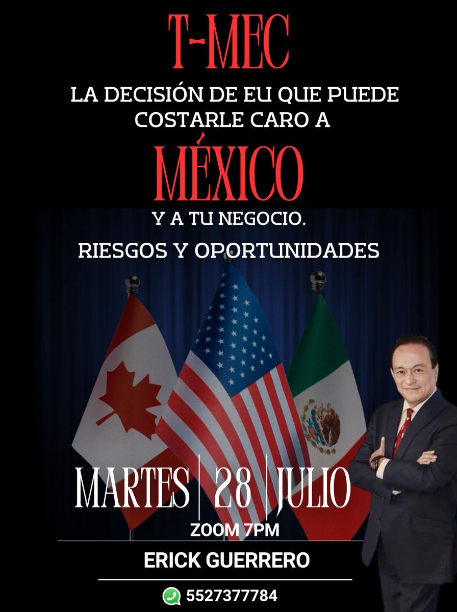 erickguerrerotv's tweet photo. ALTOS FUNCIONARIOS DE GOBIERNO Y ALGUNOS EXPERTOS ESTÁN SUBESTIMANDO los riesgos que puede traer consigo para la economía mexicana y el mundo de los negocios la negativa de Donald Trump para renovar el T-MEC.

Es el clásico “no pasa nada” Pero…¿en serio no pasa nada?

Considera esto: 

¿Será usado el Tratado como arma de presión estratégica para obligar a la extradición de políticos acusados de estar coludidos con el crimen organizado?

¿Podría perder México Grado de Inversión? Si es así, ¿para cuándo?

¿Cuál será el impacto real de la incertidumbre en inflación, crecimiento, tasas de interés y tipo de cambio? 

¿Cuáles son los escenarios que tendrás que enfrentar como empresario? 

Entérate y prepara tu estrategia.

MARTES 28 DE JULIO, 7:00 pm, vía ZOOM.

Asegura tu lugar por WhatsApp al 5527377784.

TE ESPERAMOS