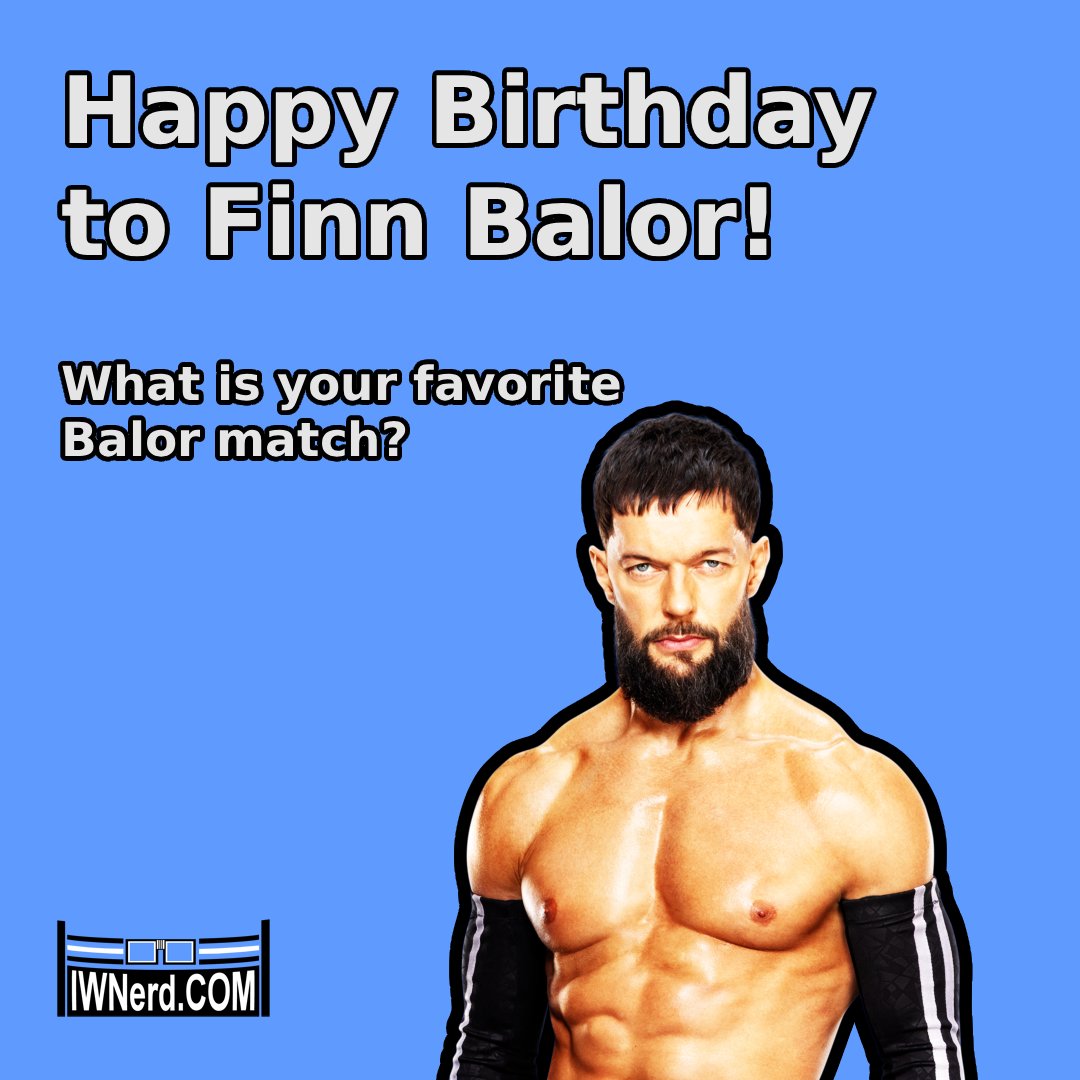 InnerN3rd's tweet photo. 🎉 Happy Birthday to Finn Bálor! 🎂

What's your favorite Bálor match? Let me know your choice in the comments!

#FinnBalor #WWE #DemonKing https://t.co/kEzIVhzhcM