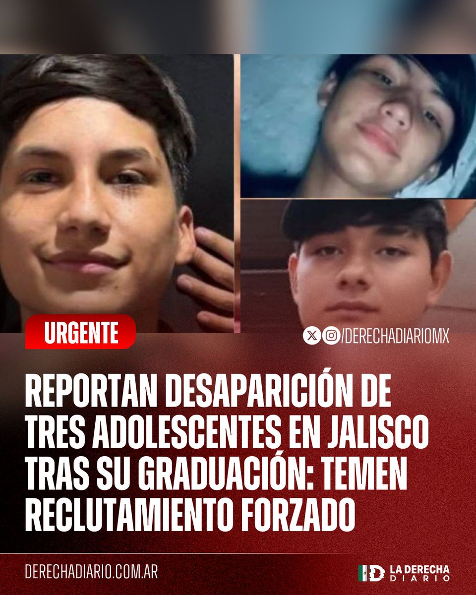 DerechaDiarioMX's tweet photo. 🚨🇲🇽 | #URGENTE Se reportó la desaparición de 3 adolescentes de entre 14 y 15 años de edad en Jalisco, tras haberse graduado de su secundaria: Sus familiares temen que hayan sido víctimas de reclutamiento forzado. https://t.co/pvGh32blIn