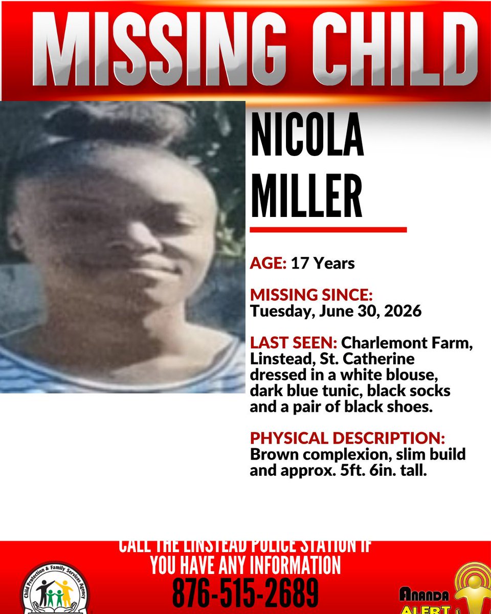 anandaalertjm's tweet photo. #AnandaAlert #FindNicola
Nicola Miller, a 17-year-old from Linstead, St. Catherine has been reported missing. She was last seen on Tuesday, June 30, 2026. 

If you have any information that could assist in her safe return, contact the Linstead Police or the CPFSA. https://t.co/nskKuCKVTy