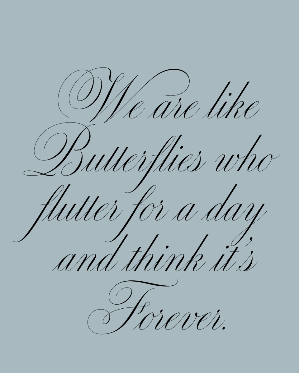 ilovetypography's tweet photo. We are like butterflies who flutter for a day and think it’s forever. — Carl Sagan, Cosmos, 1980.

Set in the beautiful Medusa by Retype.  https://t.co/9TbxKQQzjC https://t.co/I3JpkA4pOu