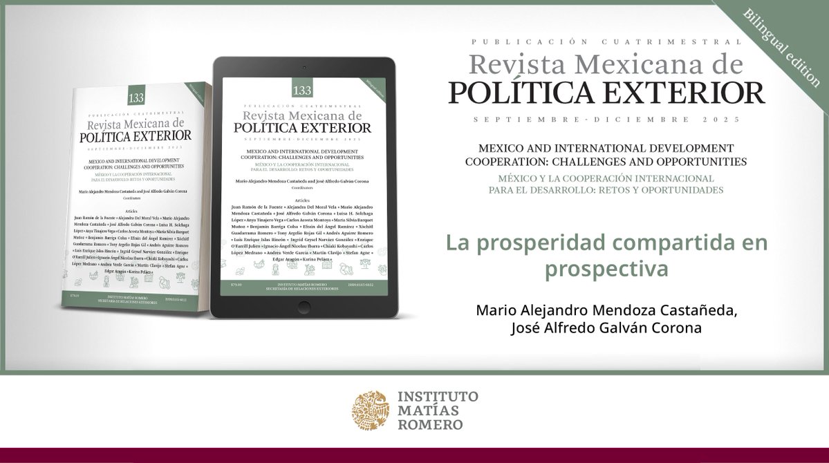 imatiasromero's tweet photo. Desde la prospectiva estratégica, en este artículo del número 133 de la #RMPE se analiza cómo México puede fortalecer la cooperación internacional para alcanzar objetivos comunes de bienestar y desarrollo.
Descubre más en: https://t.co/vZIVWKcLSd https://t.co/m0r7BFEwQf
