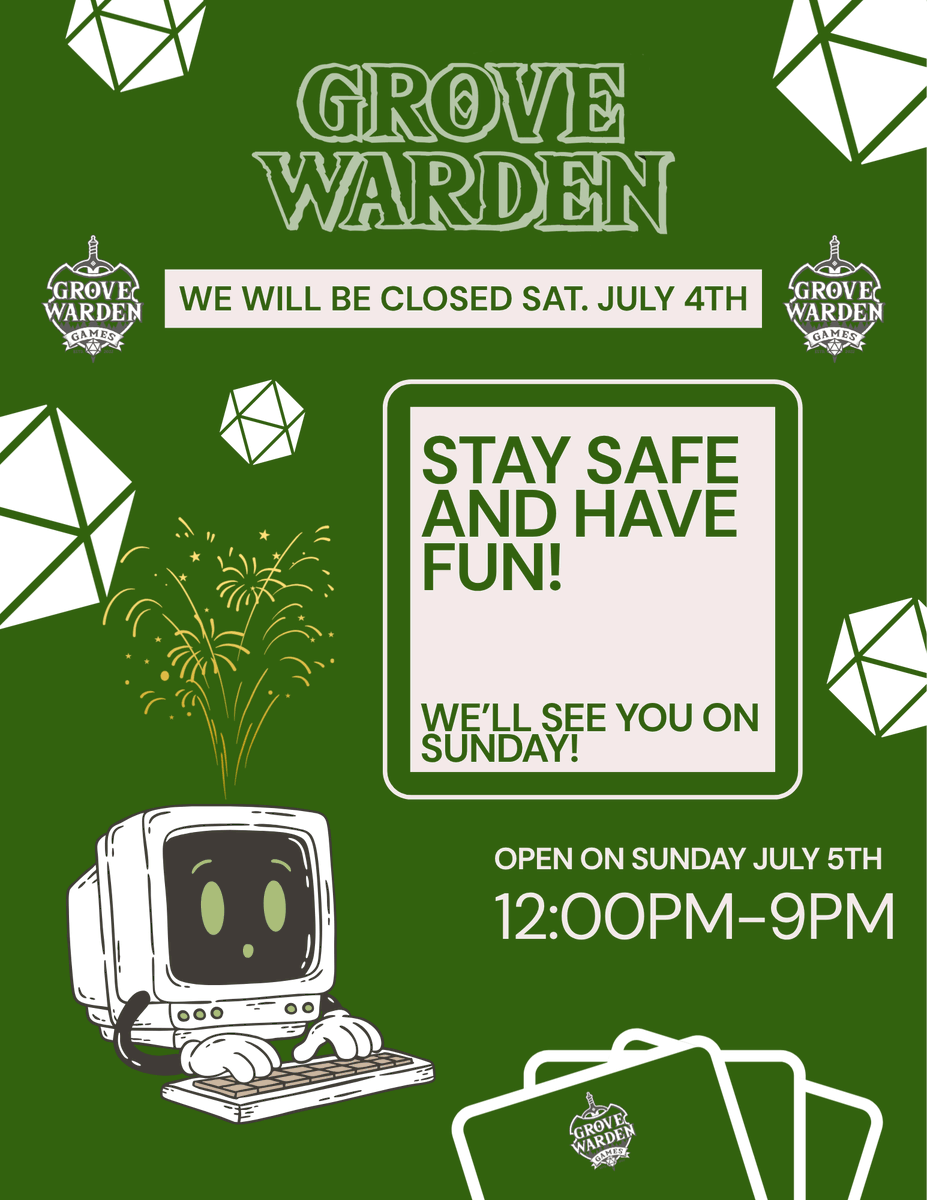 GWardenGames's tweet photo. Closure Announcement!

Just a heads up! Grove Warden Games will be closed this Saturday July 4th

We’ll be open normal hours on Sunday July 5th from 12pm to 9PM

Stop by today or Friday if you need last-minute games or supplies! 💚 https://t.co/19jDTSGsPu