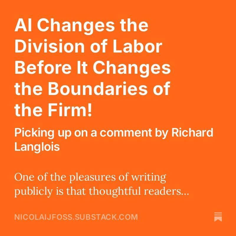 NicolaiFoss's tweet photo. New post on Notes from a Strategy Scholar: "AI Changes the Division of Labor Before It Changes the Boundaries of the Firm!"

#AI #Tasks #Organization #TCE #JBA

https://t.co/3XchMhyLDV https://t.co/9vkbtOhWF8