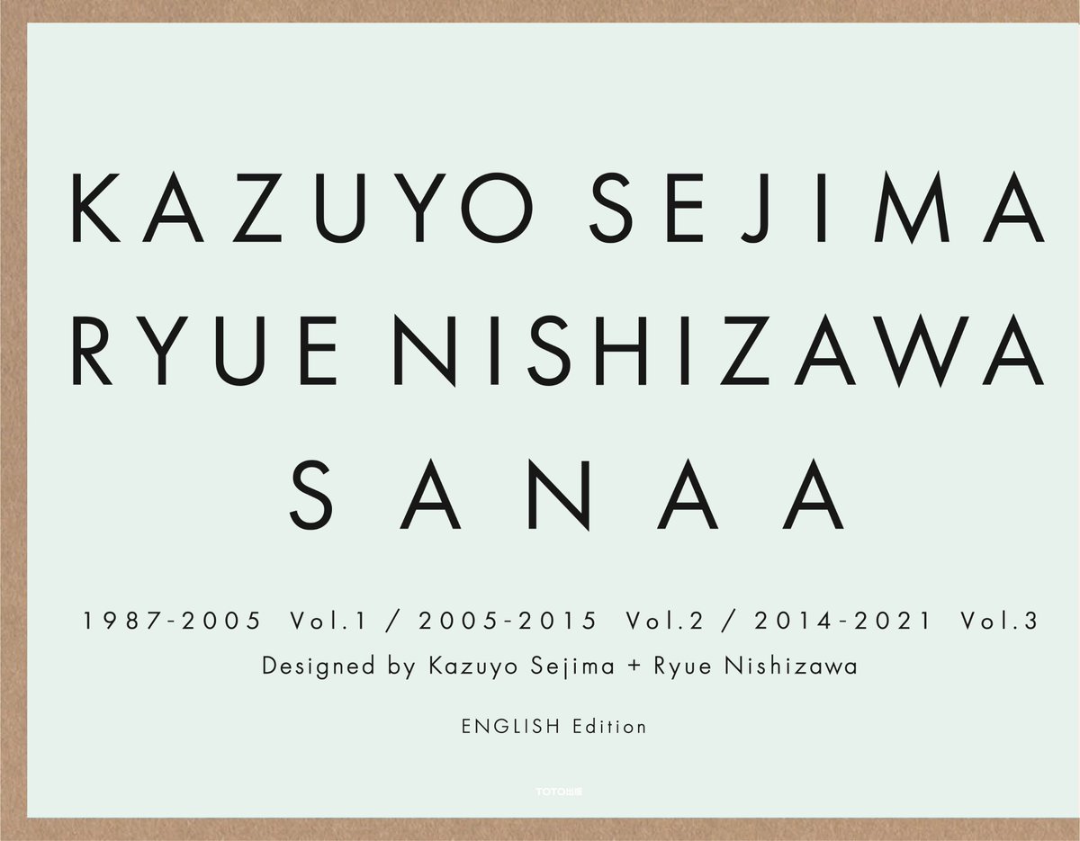TOTObunka's tweet photo. ＼新刊発行！／
#TOTO出版 より『[English edition] KAZUYO SEJIMA RYUE NISHIZAWA SANAA　1987-2005 Vol. 1 / 2005-2015 Vol. 2 / 2014-2021 Vol. 3』を発行！
妹島和世、西沢立衛、両氏が主宰するSANAAの、1987年から2021年までのプロジェクトを網羅した英語版作品集です。

https://t.co/7Mz7Azf9Vp https://t.co/R2VYi2Lgqb