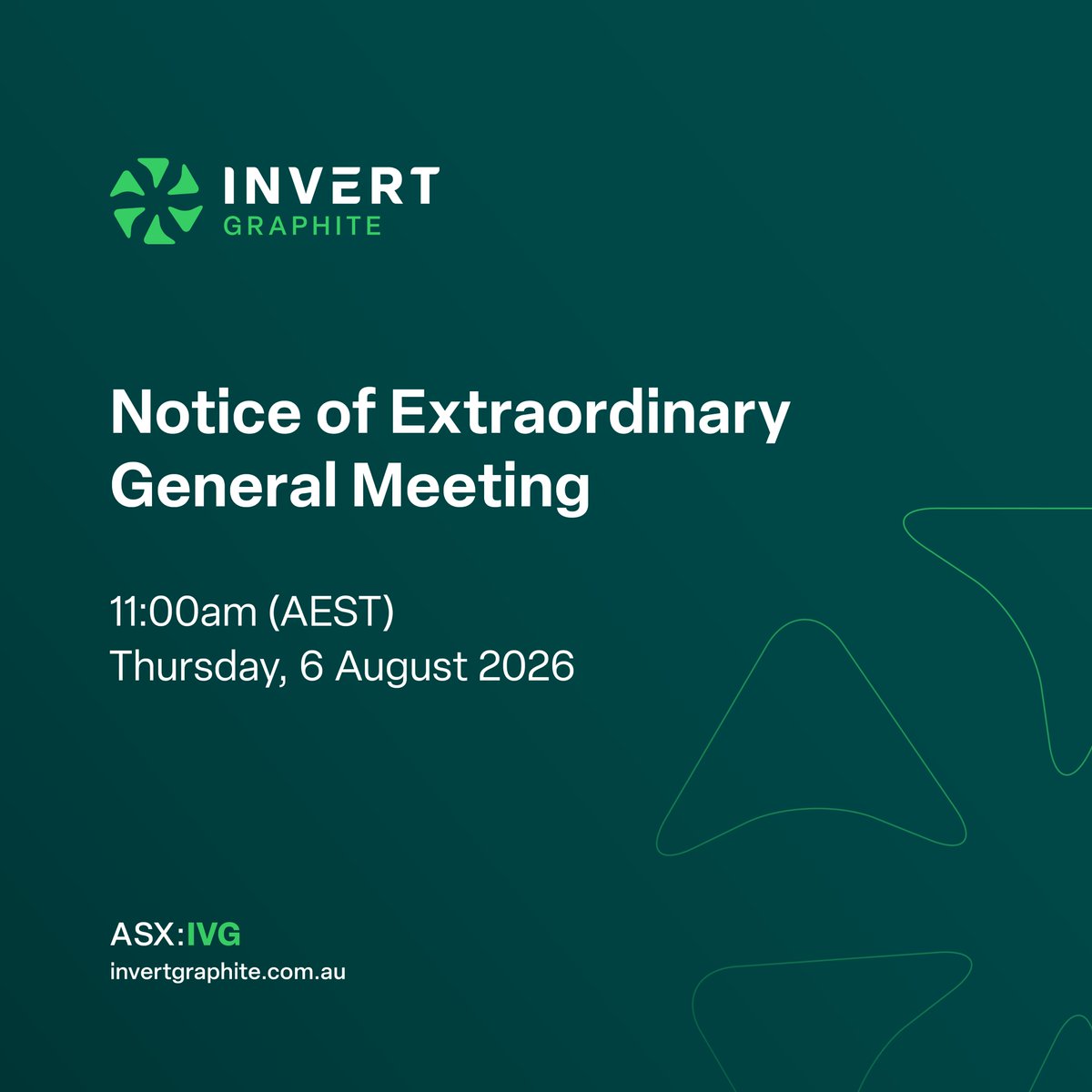 invertgraphite's tweet photo. #ASXNews

Notice is given that the EGM of $IVG.AX will be held at 11am (AEST) on Thur 6 August 2026 at Level 5, 56 Pitt Street, Sydney.
Persons eligible to vote are registered as Shareholders on 5pm (AEST) on Tues 4 August 2026.

View Notice/Proxy Form: https://t.co/EH7APOmIfU https://t.co/7pAnrNI3wM