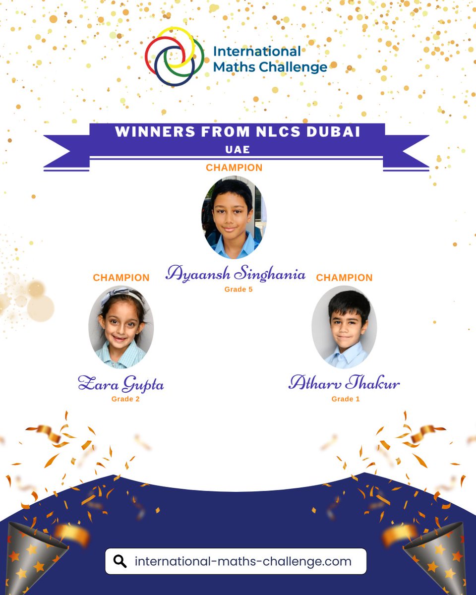 imochallenge's tweet photo. A proud moment for NLCS Dubai as we recognise these students for their outstanding performance in IMC 2026.

1. Zara Gupta Grade 2
2. Ayaansh Singhania Grade 5
3. Atharv Thakur Grade 1

#mathschallenge #internationalmathschallenge #mathscompetition #champions #imc2026 https://t.co/vbBPKDvD9y