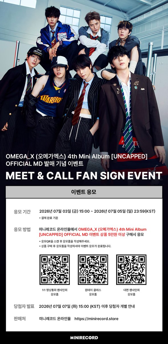 MINIRECORD_SHOP's tweet photo. [📢] 
#OMEGA_X #오메가엑스
4th Mini Album [𝑼𝑵𝑪𝑨𝑷𝑷𝑬𝑫] OFFICIAL MD
˖˚ ͙꒰ა ONE-DAY CLASS & FAN SIGN EVENT ໒꒱ ͙˚˖

📌일시: 8/7(금) 19:00~ (KST)
🗓️응모: ~7/5(일) 23:59까지 (KST) (결제완료기준)

🎁응모자 전원
미공개 포토카드 7종 중 1종 증정

💝당첨자 특전
1:1 영상통화 전원 사인 폴라로이드(당첨멤버)
원데이클래스 전원 아티스트와 무드등 DIY + 사인 포토카드
대면 7명 추첨 사인 폴라로이드 + 3명 추첨 7:1 셀카 촬영

[구매 바로가기]
구매 링크 🔗https://t.co/gW5KSGHa55

[응모 바로가기]
1:1 영상통화 응모폼 🔗https://t.co/hntcEJYiUL
원데이 클래스 응모폼 🔗https://t.co/tsiIfjCQGt
대면 팬사인회 응모폼 🔗https://t.co/wx2e5JecjE

#UNCAPPED #언캡트 
#미니레코드
@OmegaX_official