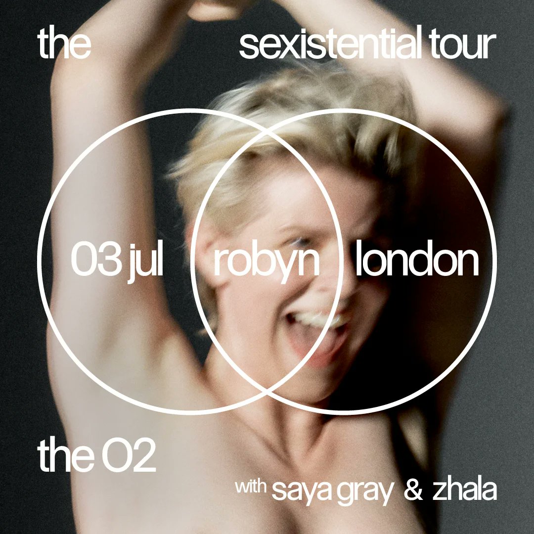 KPashat's tweet photo. Tickets On Sale Now!
Robyn
Friday 03 July 2026
@ The O2, Greenwich
Buy tickets : https://t.co/Tz9Zb6t1JH
#Robyn #SayaGray #RobynTickets https://t.co/yL2AfpsCom