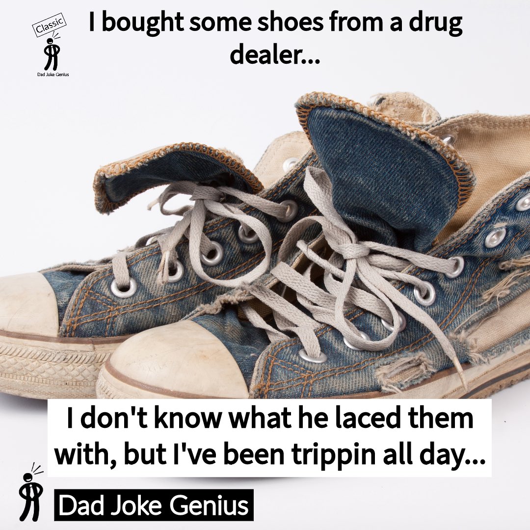 dadjokegenius's tweet photo. I wonder what they are laced with?  https://t.co/VIIoUPJWcV https://t.co/k2KBzCD3uU