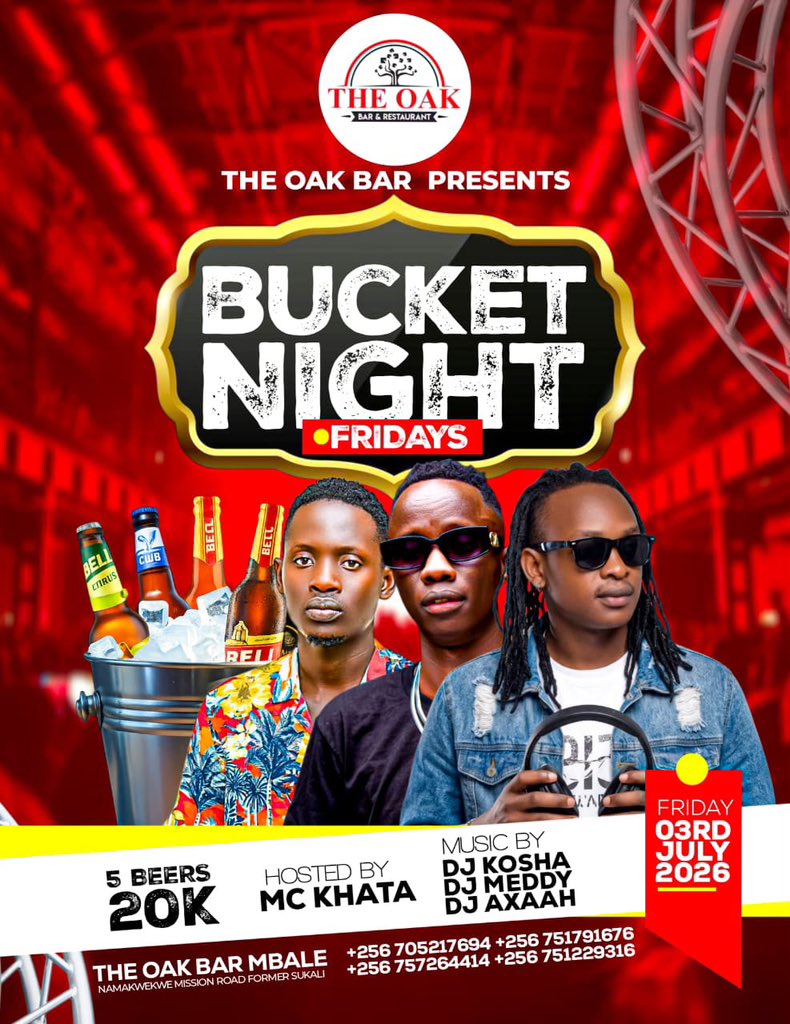McKhataUg's tweet photo. Friday nights just got bigger. Meet us @theoakmbale and experience the upgrade! #BucketNightFridays 5At20K
Pizza • Discounts • Hookah • FREE Cocktails Hosted By @McKhataUg 

NEW NAME. SAME CRAZY VIBES. 🔥RSVP: 0751791676 

#HomeOfGoodVibes #BeyondExpectations https://t.co/568OBGqaMY