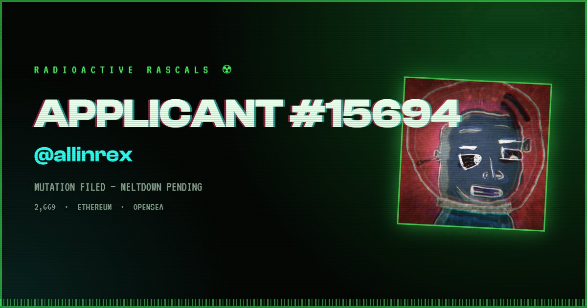 allinrex's tweet photo. I just filed mutation #15694 for @radrascalsART ☢

2,669 Rascals about to melt the blockchain. The airlock is open — if you can find the code.

https://t.co/pfARnRa0s2 https://t.co/6bSSJQalTJ