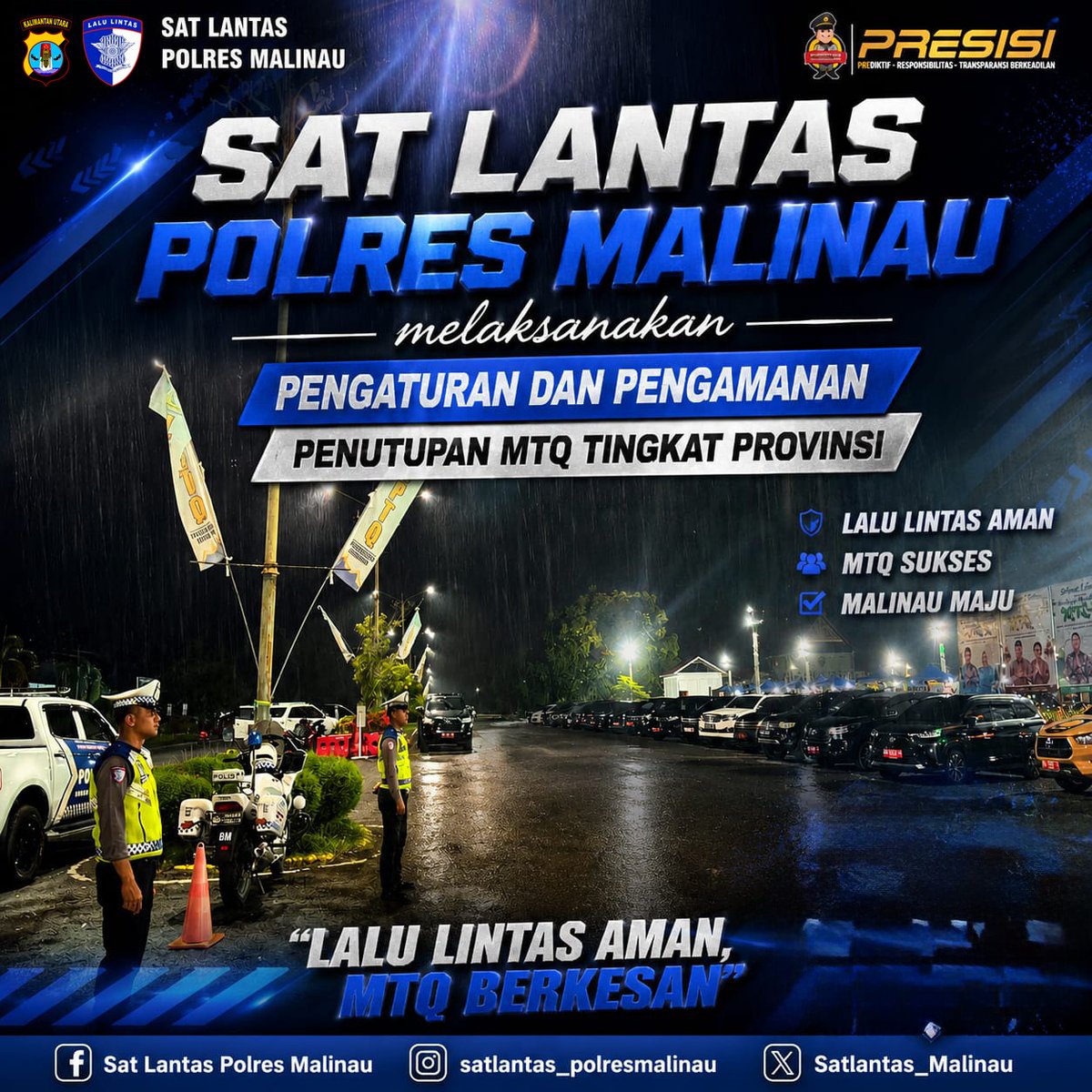 MalinauSat's tweet photo. Sat Lantas Polres Malinau melaksanakan kegiatan pengaturan arus lalu lintas dan pengamanan pada rangkaian Penutupan Musabaqah Tilawatil Qur'an (MTQ) Tingkat Provinsi. Meskipun diguyur hujan, personel tetap siaga di titik-titik pengamanan untuk memastikan kelancaran arus kendaraan https://t.co/fNfpSPvgU4