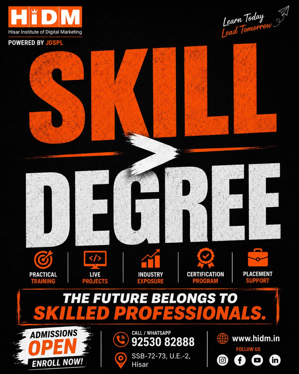 hidmhisar's tweet photo. Your Skills Decide Your Future, Not Just Your Degree!
In today's competitive world, practical skills open more doors than a certificate alone
Call/WhatsApp:92530-82888
https://t.co/FlkWVSXyMb
Admissions Open – Enroll Now!
#SkillOverDegree #DigitalMarketing #HIDM #Hisar https://t.co/hTIKnjaV4J