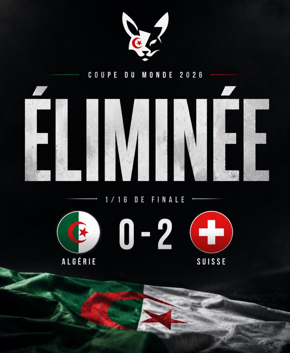 DZFOOTBALLDZ's tweet photo. 🚨🚨L’ALGÉRIE EST ÉLIMINÉE DE LA COUPE DU MONDE 2026 APRÈS UNE DEFAITE (2/0) FACE À LA SUISSE ! ❌🏆

La marche était trop haute. L’Algérie ne pouvait pas espérer mieux avec un tel niveau de jeu 🥶

🤔 Un mot ? https://t.co/SRM0AaCZO6