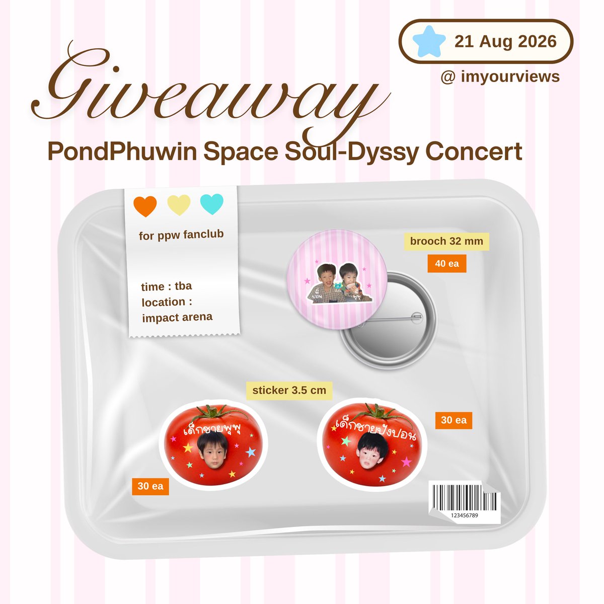 imyourviews's tweet photo. ★ pls 𝚔𝚒𝚗𝚍𝚕𝚢 rt 🍀♥️

🪽 𝒢iveaway ppw concert ⋆✴︎˚｡⋆⋆.
— brooch 40 ea
— sticker 60 ea

𖦹   .☘︎ ݁˖ rt  &amp; show this tweet

date : 21 aug 2026
time : tba
location : impact arena

#PondPhuwin  #PondPhuwinConcert https://t.co/xWNBtLPJEM