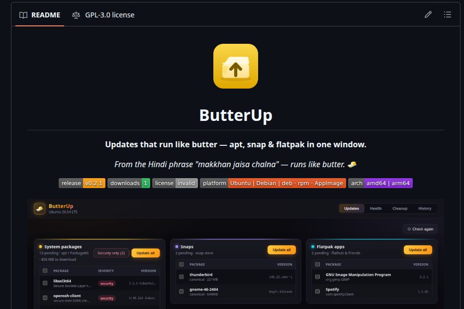 abdul_farhath's tweet photo. Linux updates shouldn't be scary.

So I built ButterUp 🧈

✅ One-click updates
✅ Auto-fixes common update issues
✅ Cleans old system junk
✅ Update history

Rust + Tauri • Open Source
Try it: https://t.co/ZMyUIgRxTB
star it 🌟

#Linux #OpenSource https://t.co/Ys75A9iWZ6