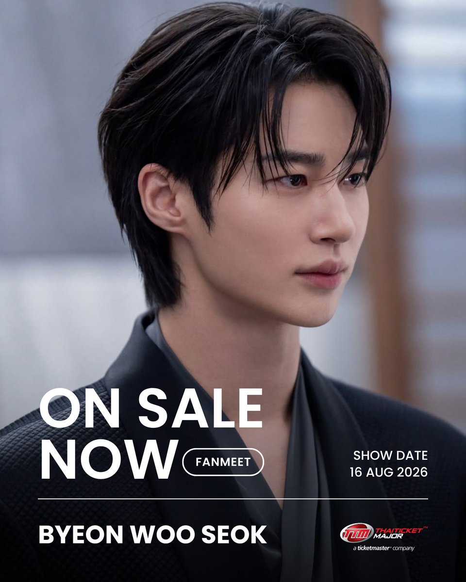 ThaiTicketMajor's tweet photo. TICKETS ON SALE NOW ✨

เปิดจำหน่ายรอบทั่วไปแล้ววันนี้ 2026 ByeonWooSeok Asia Fanmeeting Tour <The Secret Library> in Bangkok 

📆วันที่แสดง :  วันอาทิตย์ที่ 16 สิงหาคม 2569
📍สถานที่แสดง : UOB LIVE, EMSPHERE
⏰เวลาแสดง : 17.00 น.
💰ราคาบัตร : 6,500 / 5,500 / 5,000 / 4,500 / 4,000 / 3,500 / 2,900 บาท
🎫รายละเอียดจำหน่ายบัตร : https://t.co/kC7yNzAnCC
☎️TTM Call Center 02-262-3456

#BYEONWOOSEOK #변우석
#BYEONWOOSEOK_TOUR_in_BANGKOK
#TheSecretLibrary
#TheSecretLibrary_in_Bangkok
#ByeonWooSeokWithViu
#ViuScreamDates
#ViuTH
#Thaiticketmajor