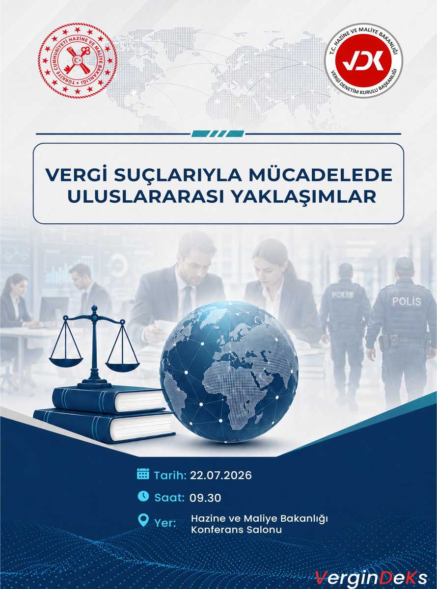 vdksosyalmedya's tweet photo. Vergi Suçlarıyla Mücadelede Uluslararası Yaklaşımlar Sempozyumu, 22 Temmuz 2026’da Hazine ve Maliye Bakanlığı Konferans Salonu’nda düzenlenecektir.

#VergiDenetimKurulu #VDK #Sempozyum https://t.co/e3w8AocBt4