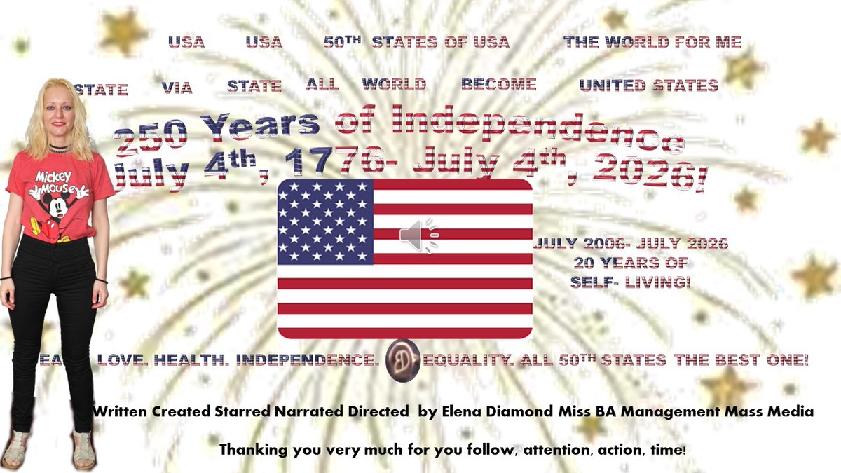 elenadiamondmis's tweet photo. My Movie: 250 YEARS OF USA Happy 250 years of independence  July 4th, 1776- July 4th, 2026 PEACE LOVE HEALTH INDEPENDENCE EQUALITY ALL 50 STATES THE BEST ONE USA USA 50 STATES OF USA THE WORLD FOR ME STATE VIA STATE ALL WORLD BECOME UNITED STATES!- ED PS: Thanks for watching time https://t.co/k1IIaL2QMq