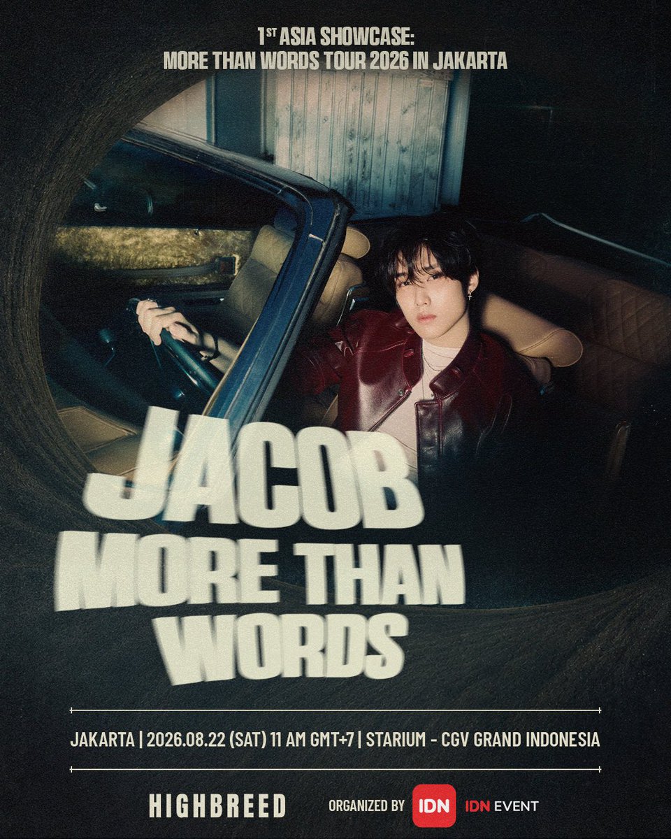 idn_app's tweet photo. JACOB 1st Asia Showcase: More Than Words Tour 2026 in Jakarta

JAKARTA
📆 2026, August 22 (SAT)
📍 STARIUM - CGV Grand Indonesia
⏰ 11:00 AM GMT+7

IDN App Pre-Sale Registration
July 9, 2026 | 12 PM - 2 PM GMT+7 

IDN App Pre-Sale
July 11, 2026 | 12 PM - 11:59 PM GMT+7

General On-Sale
July 12, 2026 | 12 PM GMT+7

Get your ticket at https://t.co/ZL3LqPmqP7

 #JACOB_MTWTOUR2026 #JACOB #제이콥