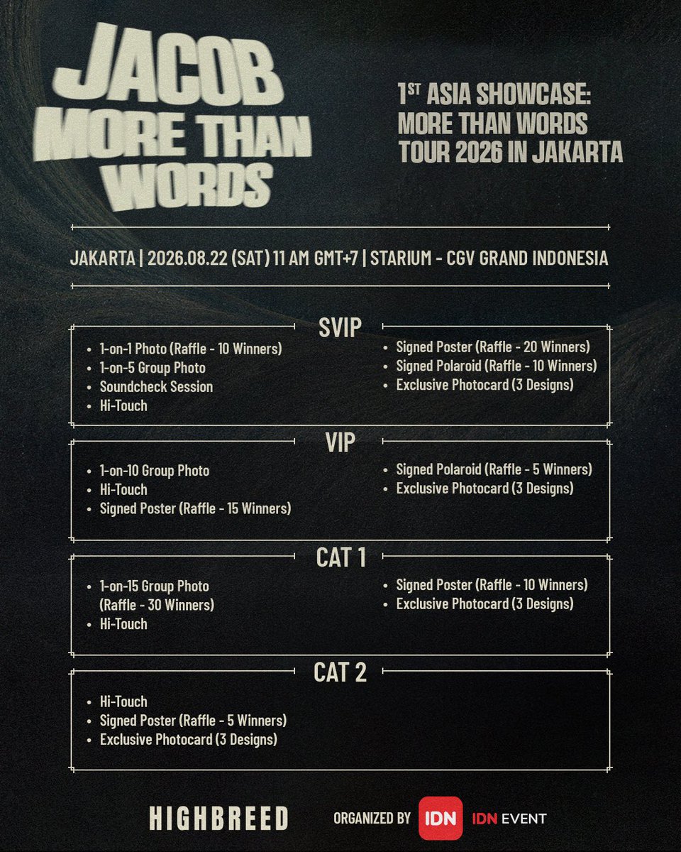 idn_app's tweet photo. JACOB 1st Asia Showcase: More Than Words Tour 2026 in Jakarta

JAKARTA
📆 2026, August 22 (SAT)
📍 STARIUM - CGV Grand Indonesia
⏰ 11:00 AM GMT+7

IDN App Pre-Sale Registration
July 9, 2026 | 12 PM - 2 PM GMT+7 

IDN App Pre-Sale
July 11, 2026 | 12 PM - 11:59 PM GMT+7

General On-Sale
July 12, 2026 | 12 PM GMT+7

Get your ticket at https://t.co/ZL3LqPmqP7

 #JACOB_MTWTOUR2026 #JACOB #제이콥