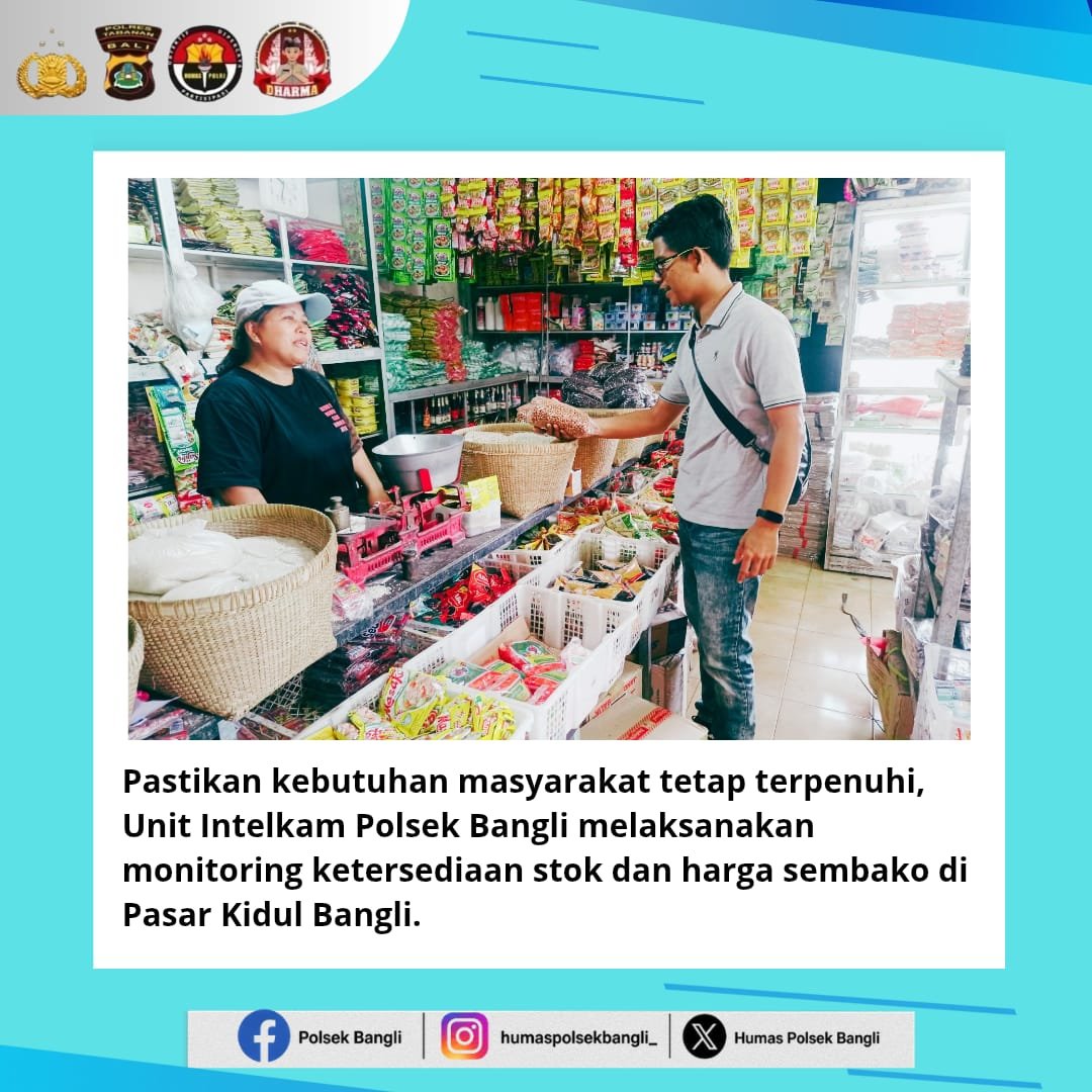 HumasPolsekBgl's tweet photo. Pastikan kebutuhan masyarakat tetap aman dan stabil, Unit Intelkam Polsek Bangli melaksanakan pengecekan ketersediaan stok serta harga sembako di Pasar Kidul guna mengantisipasi kelangkaan dan kenaikan harga, Jumat (3/7/2026).
#Polripresisi
#Polriuntukmasyarakat #Poldabali https://t.co/GNXjRo9b0J