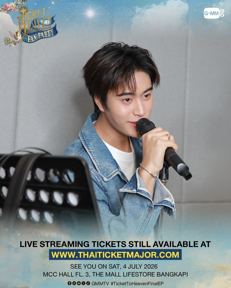 GMMTV's tweet photo. พรุ่งนี้! เตรียมมาเจอกันกับเหล่าเด็กชายทั้งสองคน มาส่งท้าย “Ticket to Heaven เด็กชายไม่ไปสวรรค์” 👦🏻🪽 ไปด้วยกันน้า #TicketToHeaven

"Ticket to Heaven Fan Party"
📅 SAT, 4 JULY 2026
📍MCC HALL FL. 3, THE MALL LIFESTORE BANGKAPI
And worldwide live streaming via TTM LIVE

สำหรับบัตรแบบ Live Streaming สามารถซื้อได้ตั้งแต่วันนี้จนถึงวันแสดง
Buy Live Streaming Tickets 👉 https://t.co/mCRhCd9skF

“Ticket to Heaven เด็กชายไม่ไปสวรรค์” 👦🏻🪽
ตอนจบ วันเสาร์ที่ 4 ก.ค. เวลา 20:30 น. ทางช่อง GMM25
และเวลา 21:30 น. รับชมย้อนหลังที่แรกได้ทาง Viu เท่านั้น
#GMMTV 
@gemini_ti @tawattannn