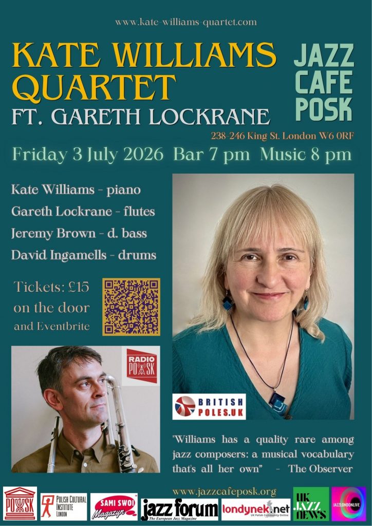 posklondon's tweet photo. Tonight at the Jazz Cafe Posk 

KATE WILLIAMS QUARTET FEAT. GARETH LOCKRANE!

The band will be playing a varied program of music including some from Kate’s recently released album “On the Wing of a Dragonfly’ as well as pieces by A.C. Jobim, Bill Evans, Fats Waller and Mulgrew Miller.

Line Up:

Kate Williams - piano

Gareth Lockrane - flutes

Jeremy Brown - double bass

David Ingamells - drums

Tickets and more info: https://t.co/kG7hfu0IJM