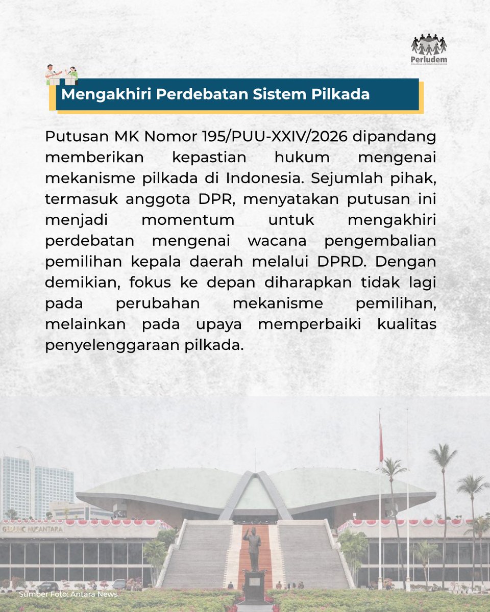 perludem's tweet photo. 🗳️ Pilkada tetap dipilih langsung oleh rakyat.

Putusan MK No. 195/PUU-XXIV/2026 menyatakan permohonan uji materi UU Pilkada tidak dapat diterima. Dengan demikian, mekanisme pilkada langsung tetap berlaku dan memberi kepastian hukum atas sistem pilkada. https://t.co/8GCSBAbMFS