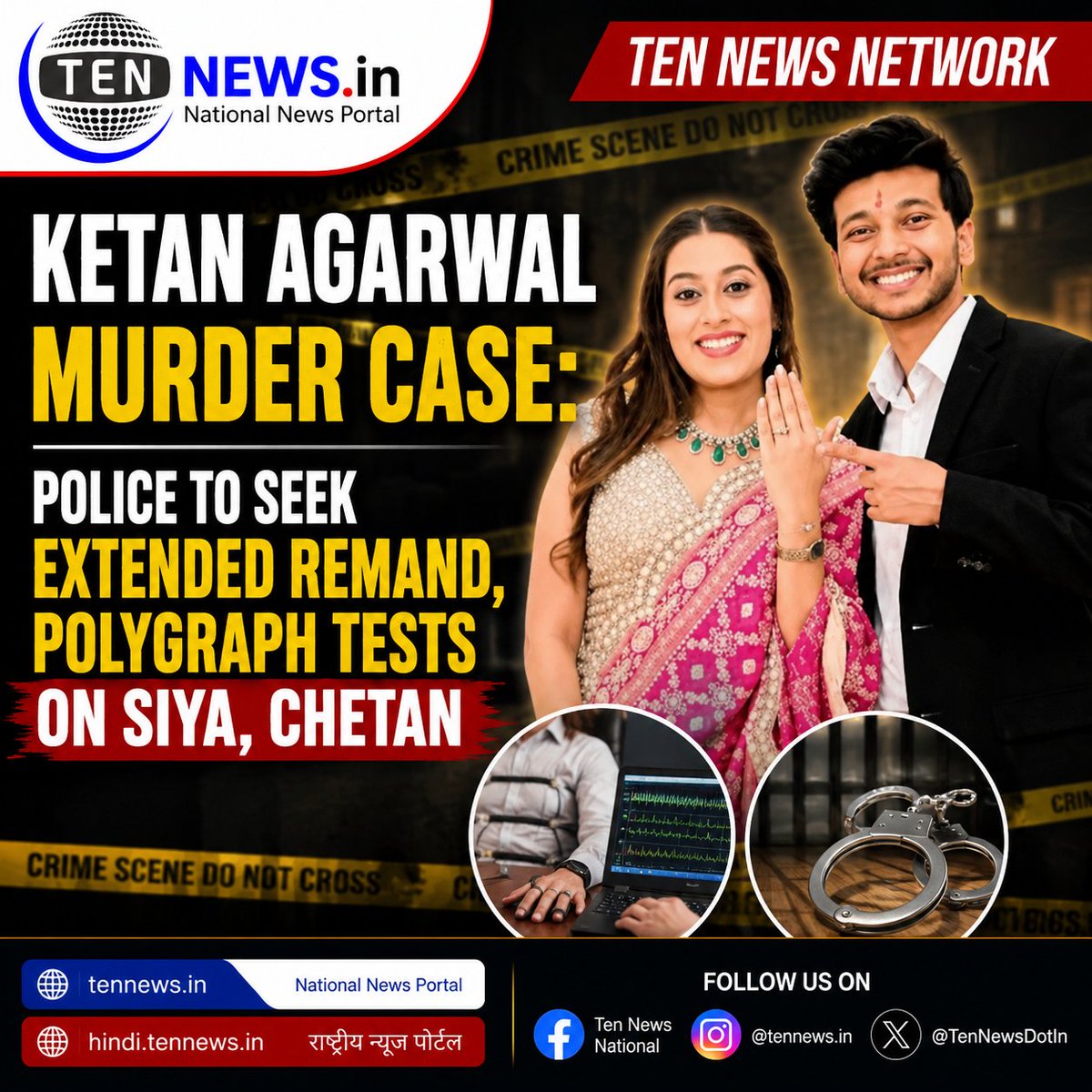 TenNewsDotIn's tweet photo. Read Full News: https://t.co/tXLINXgv8i
#KetanAgarwalMurderCase #KetanAgarwal #Siya #Chetan #CrimeNews #BreakingNews #PoliceInvestigation #PolygraphTest #Remand #LatestNews #IndiaNews #Justice https://t.co/WTpV29nSfO