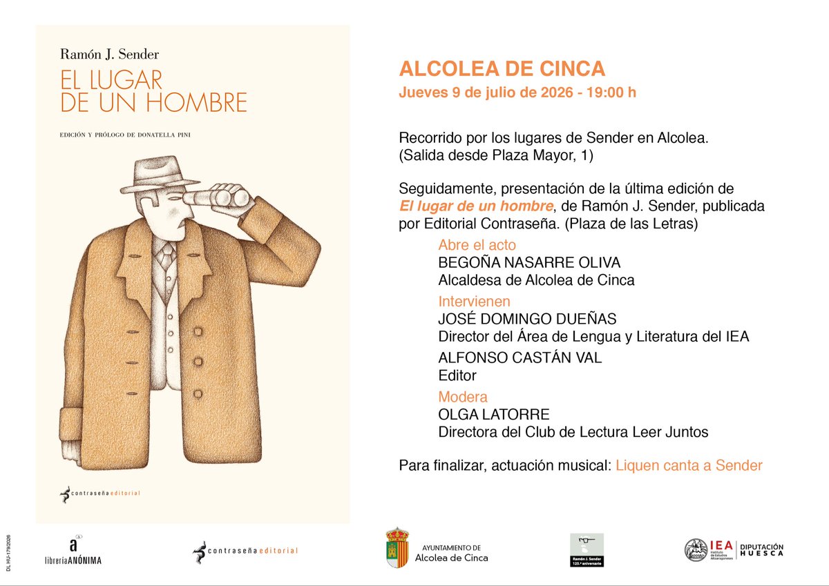 iea_huesca's tweet photo. 9 de julio - 19:00 h
@AlcoleadeCinca
Presentación de 'El lugar de un hombre', de Ramón J. Sender, por @edcontrasena. 125.º aniversario del nacimiento del escritor.
@DPHuesca
@LibreriaAnonima @Begonasarre https://t.co/2CaYh0dn55