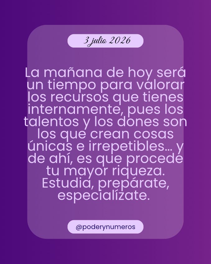poderynumeros's tweet photo. 3 de julio de 2026. Esquema numérico profundo de hoy. Guía para fluir con el universo. #fypシ゚ #conexión #alma #universo #reflexión #motivación #espiritualidad  #pitagoras #hoy #empoderamiento #energia #serfeliz #autoconocimiento #views #viral #consultasonline #3julio2026 https://t.co/FLRDDzxiYs