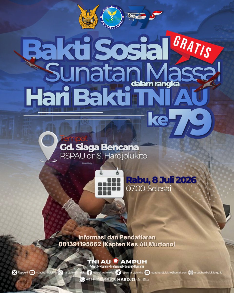 RspauH's tweet photo. Dalam rangka memperingati Hari Bakti TNI AU ke-79, RSPAU dr. S. Hardjolukito mengundang Sobat Hardjo untuk mengikuti Bakti Sosial Sunatan Massal Gratis.

📅 Rabu, 8 Juli 2026
🕖 07.00 WIB – selesai
📍 Gedung Siaga Bencana RSPAU dr. S. Hardjolukito https://t.co/zC4oVxngM4