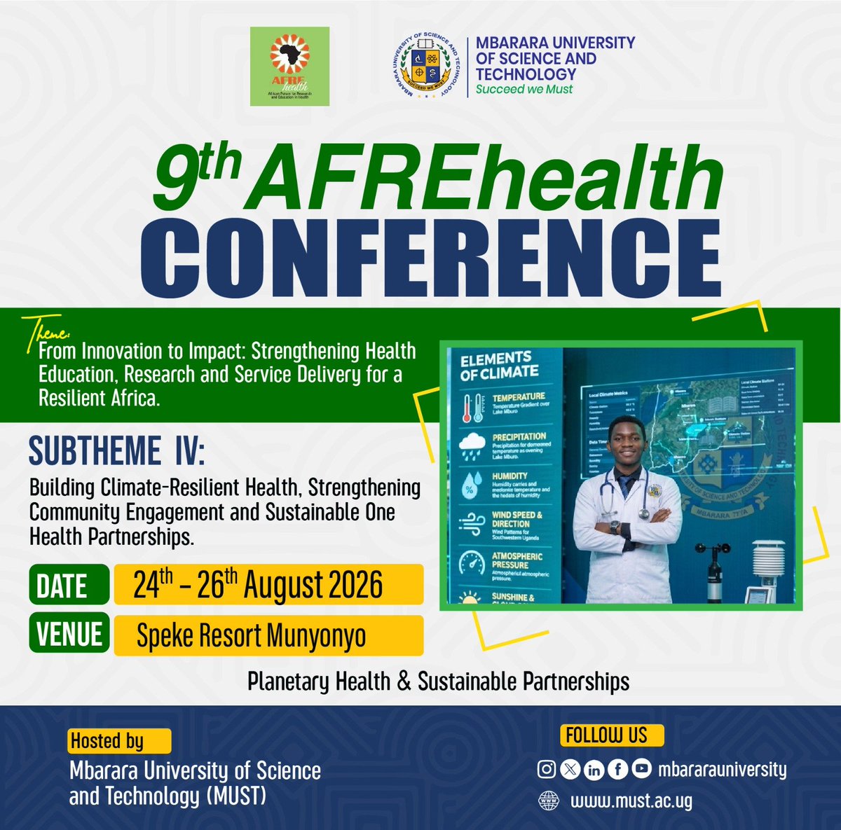 MbararaUST's tweet photo. Climate change is one of the defining health challenges of our time.

At the 9th AFREhealth Conference, Sub-theme IV will explore how stronger community engagement, climate-resilient health systems, and sustainable One Health partnerships can help build healthier and more resilient societies across Africa.
#AFREHealth_26