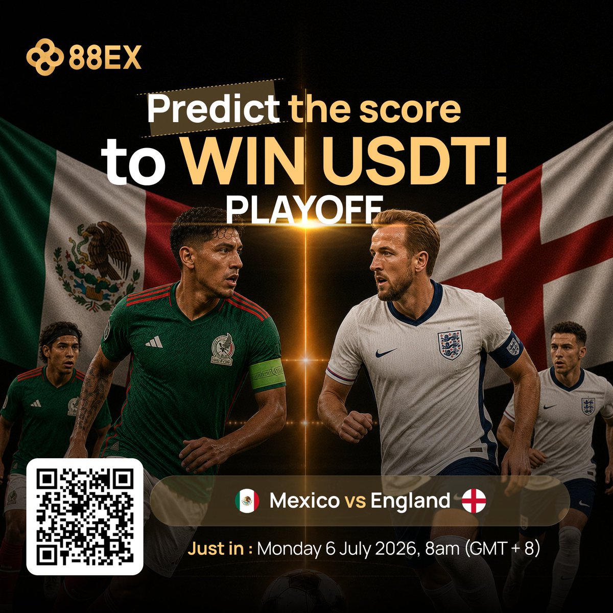 8888_Global's tweet photo. Mexico vs England — PLAYOFF night is here! ⚽️🔥

No second chance. No easy game.
Predict the score, pick your winner, and win USDT rewards! 💰🏆

Playoff Special: Rewards boosted by +50%! 🔥

Which side are you backing? 🇲🇽 or 🏴
Drop your prediction & 88EX UID in the comments & like & retweet this post👇

#WorldCup2026 #PlayoffPredict #FootballPrediction #88EX