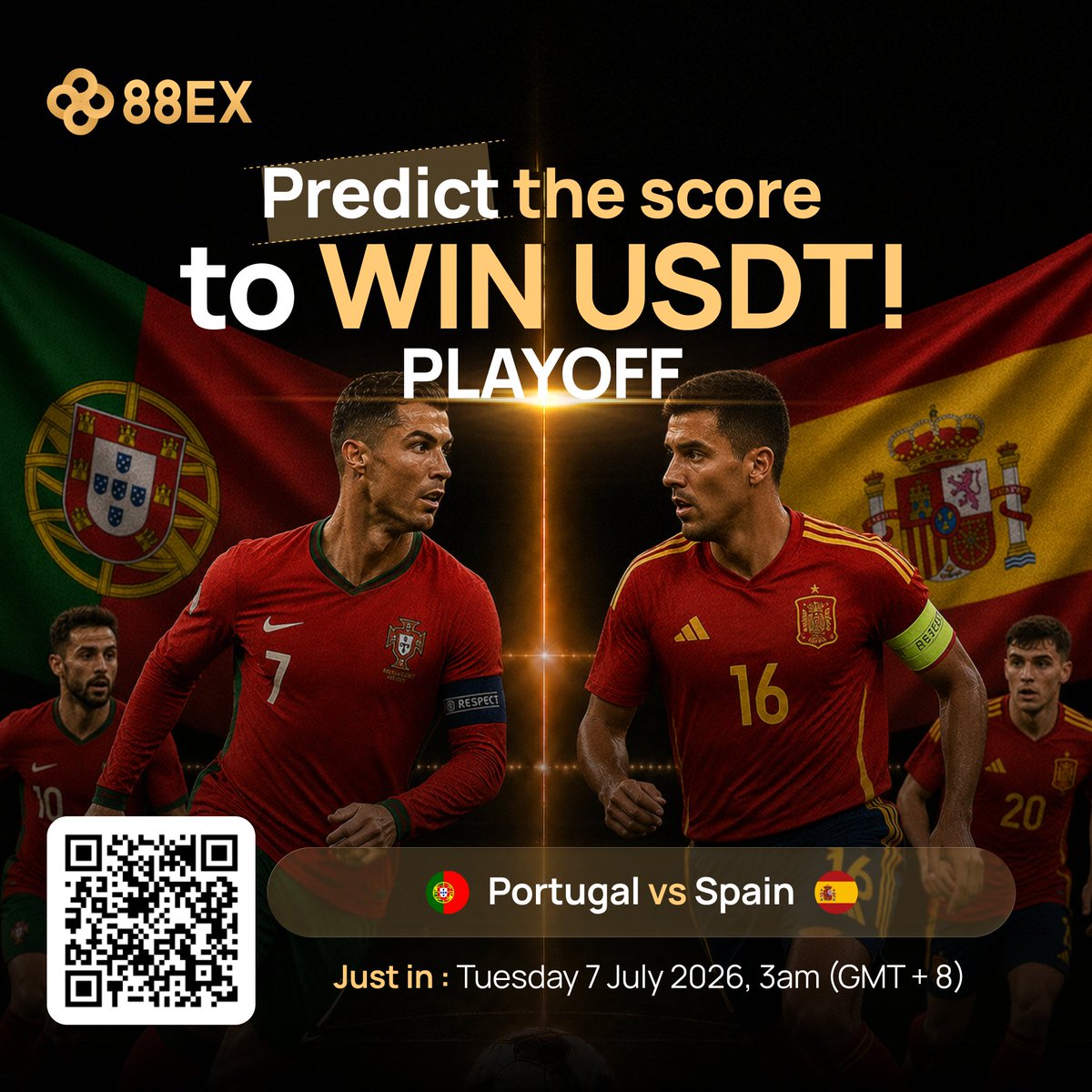 8888_Global's tweet photo. Portugal vs Spain — PLAYOFF showdown is here! ⚽️🔥

No second chance. No easy game.
Predict the score, pick your winner, and win USDT rewards! 💰🏆

Playoff Special: Rewards boosted by +50%! 🔥

Which side are you backing? 🇵🇹 or 🇪🇸
Drop your prediction & 88EX UID in the comments & like & retweet this post👇

#WorldCup2026 #PlayoffPredict #FootballPrediction #88EX